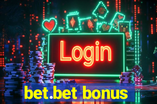 bet.bet bonus